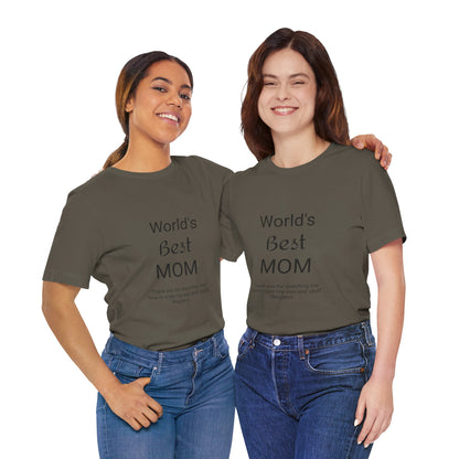 Unisex Jersey Short Sleeve "World's Best Mom" T-shirts | Tee