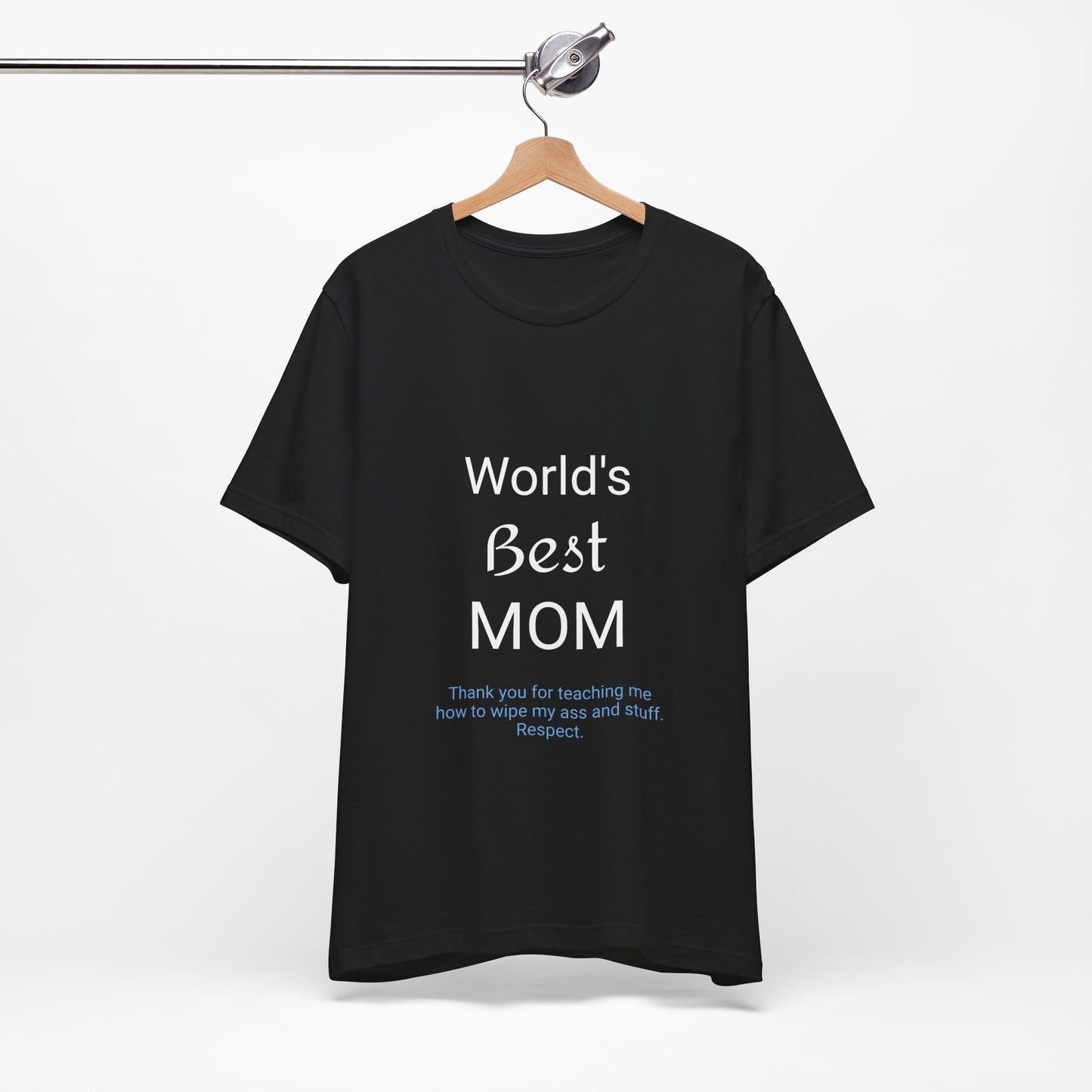 Unisex Jersey Short Sleeve "World's Best Mom" T-shirts | Tee