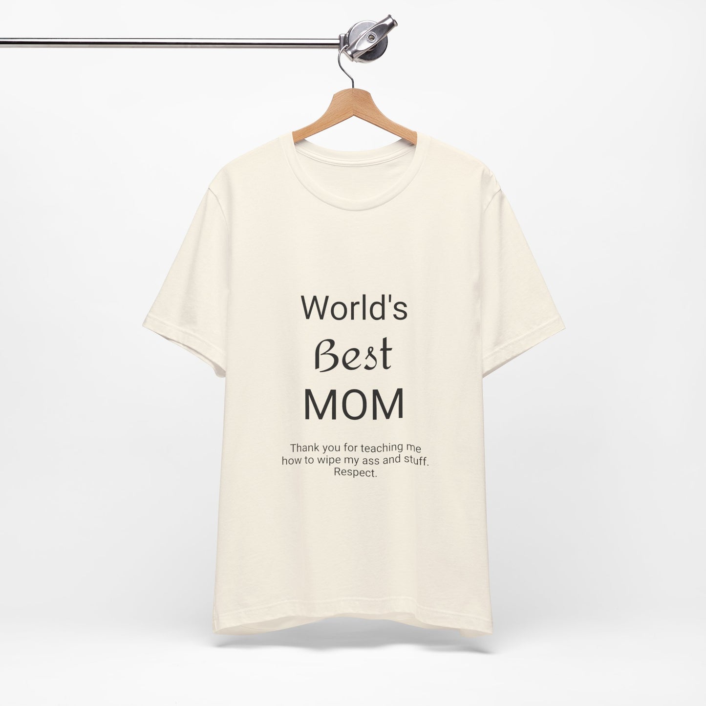 Unisex Jersey Short Sleeve "World's Best Mom" T-shirts | Tee