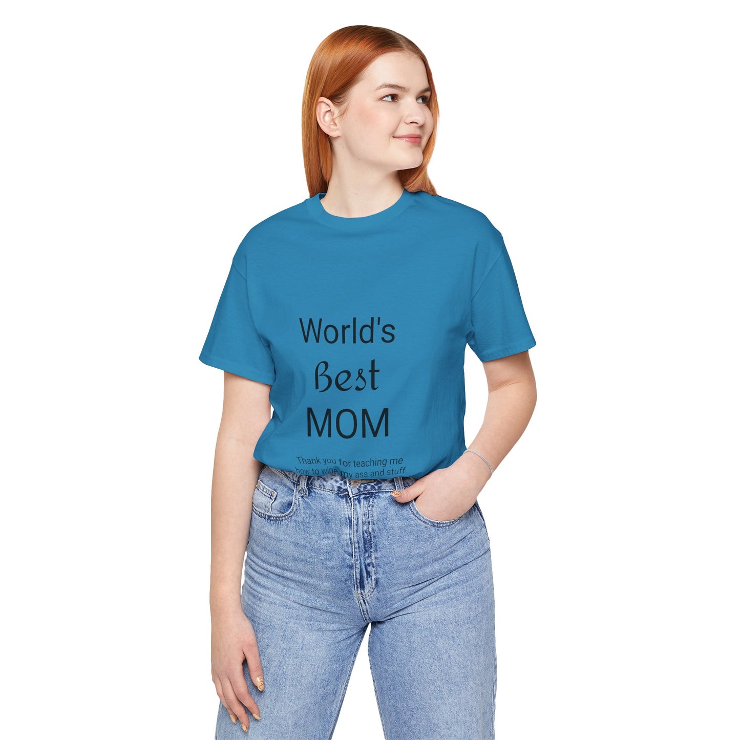 Unisex Jersey Short Sleeve "World's Best Mom" T-shirts | Tee