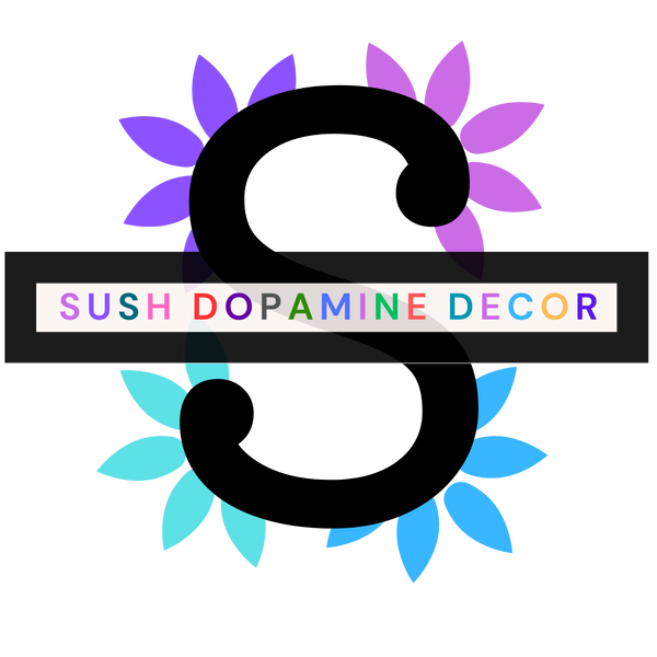 Sush Dopamine Decor