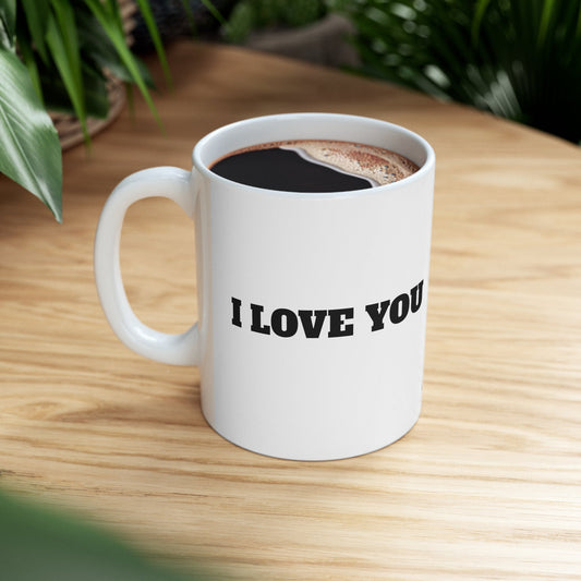 I Love You Ceramic Mug - 11 - OunceSush Dopamine Decor