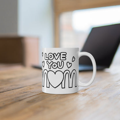 White mug with "Love you mom" Black print, Coffee Mug 11oz, Mother's Day Gift, Cute Gift for MomSush Dopamine Decor