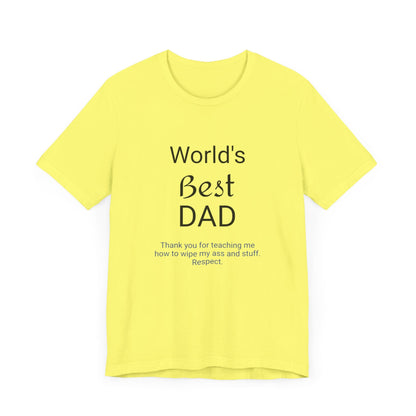 '"Worlds Best Dad'" Short Sleeve Funny T - Shirt,Sush Dopamine Decor